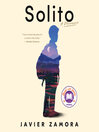 ADULT AND TEEN NON-FICTION AUDIOBOOK Solito: A Memoir  by Javier Zamora 