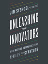 Unleashing the Innovators Unleashing the Innovators