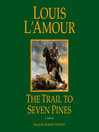 Cover image for The Trail to Seven Pines