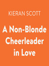A Non-Blonde Cheerleader in Love A Non-Blonde Cheerleader in Love
