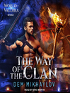 The Way of the Clan The Way of the Clan