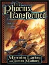 The Phoenix Transformed The Phoenix Transformed