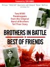 Brothers in Battle, Best of Friends