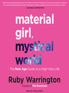 Material Girl, Mystical World Material Girl, Mystical World