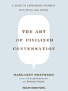 The Art of Civilized Conversation The Art of Civilized Conversation