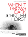 When It Grows Dark When It Grows Dark