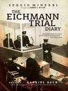 Cover image for The Eichmann Trial Diary