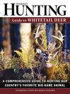 Petersen's Hunting Guide to Whitetail Deer Petersen's Hunting Guide to Whitetail Deer