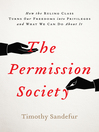 The Permission Society The Permission Society