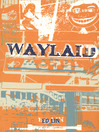 Waylaid Waylaid