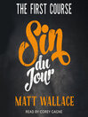 Sin Du Jour: The First Course Sin Du Jour: The First Course