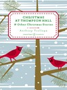 Cover image for Christmas at Thompson Hall: and Other Christmas Stories