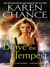 Brave the Tempest Brave the Tempest