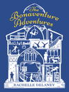 The Bonaventure Adventures The Bonaventure Adventures