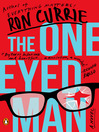 The One-Eyed Man The One-Eyed Man