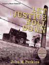 Let Justice Roll Down Let Justice Roll Down
