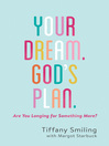 Your Dream. God's Plan Your Dream. God's Plan
