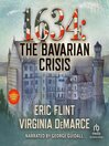 1634: The Bavarian Crisis 1634: The Bavarian Crisis