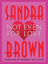 Cover image for Not Even for Love