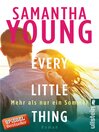 Every Little Thing : Mehr als nur ein Sommer