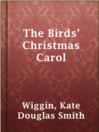 The Birds' Christmas Carol The Birds' Christmas Carol
