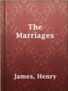 The Marriages The Marriages