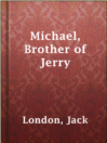 Michael, Brother of Jerry Michael, Brother of Jerry