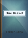 One Basket One Basket