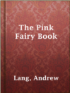 The Pink Fairy Book The Pink Fairy Book