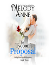The Tycoon's Proposal The Tycoon's Proposal
