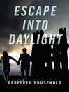 Cover image for Escape into Daylight Cover image for Escape into Daylight