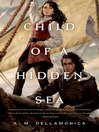 Child of A Hidden Sea Child of A Hidden Sea