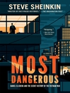 Cover image for Most Dangerous Cover image for Most Dangerous