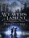 Weaver's Lament--Industrial Magic Book 2 Weaver's Lament--Industrial Magic Book 2
