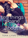 Ten Things Sloane Hates About Tru Ten Things Sloane Hates About Tru