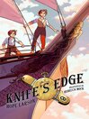 Knife's Edge: A Graphic Novel Knife's Edge: A Graphic Novel