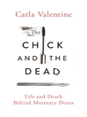 The Chick and the Dead The Chick and the Dead