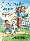 Missy Piggle-Wiggle and the Won't-Walk-the-Dog Cure Missy Piggle-Wiggle and the Won't-Walk-the-Dog Cure