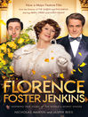 Florence Foster Jenkins Florence Foster Jenkins