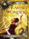 The Cabinet of Wonders The Cabinet of Wonders