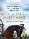 Last Chance Mustang Last Chance Mustang
