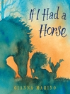 Cover image for If I Had a Horse
