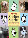 MUTTS Shelter Stories MUTTS Shelter Stories