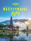 Lonely Planet's Best in Travel 2019 Lonely Planet's Best in Travel 2019