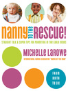 Nanny to the Rescue! Nanny to the Rescue!