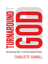 Turnaround God Turnaround God