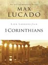 Life Lessons From 1 Corinthians Life Lessons From 1 Corinthians