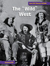 The &quot;wild&quot; West