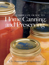 Cover image for Complete Guide to Home Canning and Preserving
