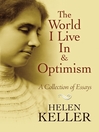 The World I Live In and Optimism The World I Live In and Optimism